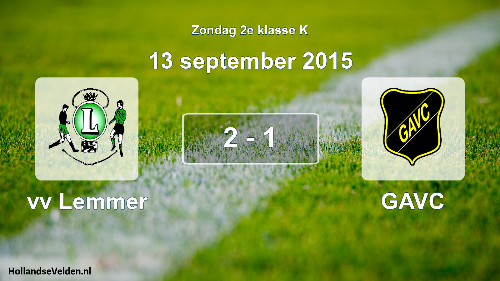 Total number of matches played: vv Lemmer - GAVC 2 - 1 (13 September 2015)