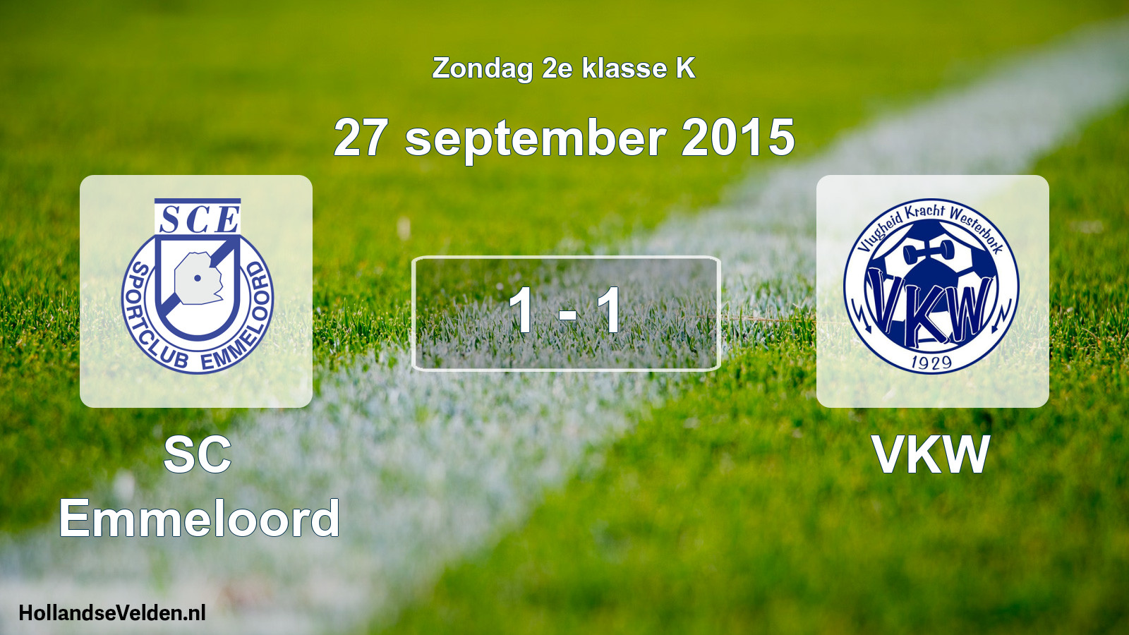 Total number of matches played: SC Emmeloord - VKW 1 - 1 (27 September 2015)