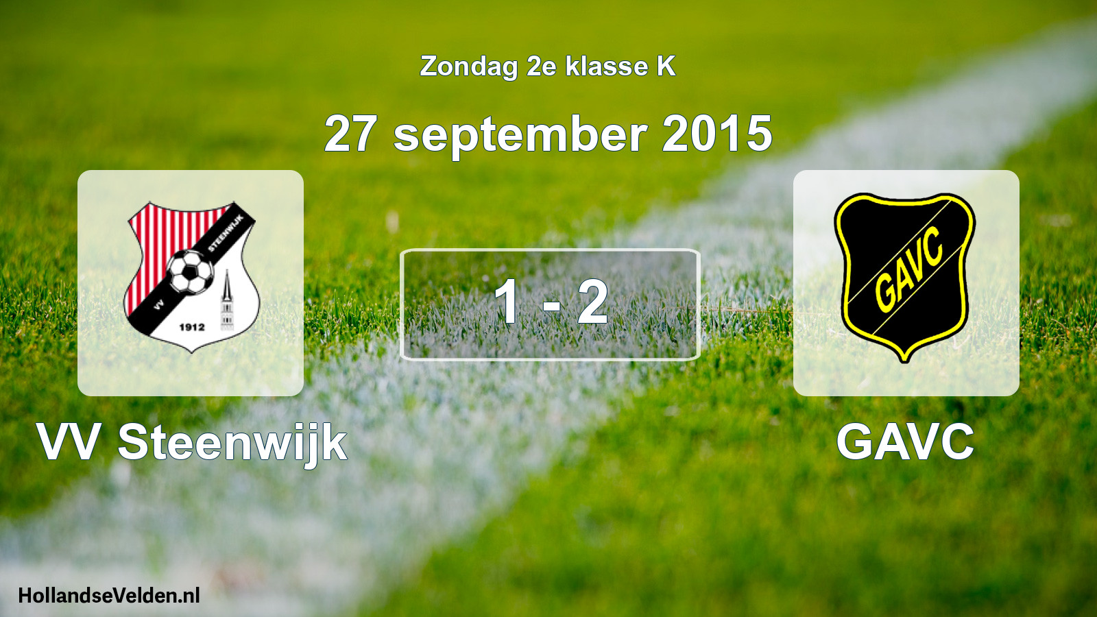 Total number of matches played: VV Steenwijk - GAVC 1 - 2 (27 September 2015)