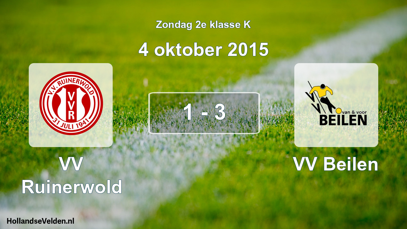 Total number of matches played: VV Ruinerwold - VV Beilen 1 - 3 (4 October 2015)