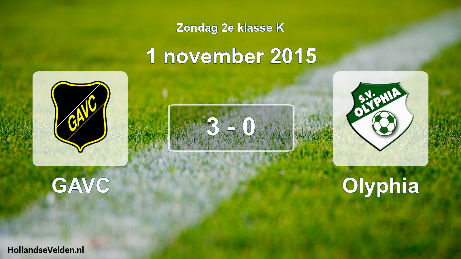 Total number of matches played: GAVC - Olyphia 3 - 0 (1 November 2015)
