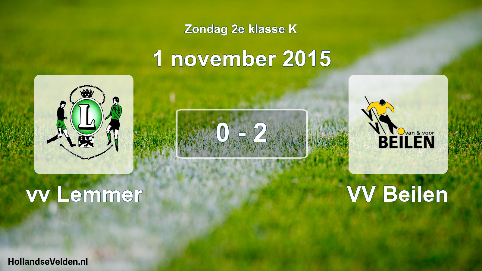 Total number of matches played: vv Lemmer - VV Beilen 0 - 2 (1 November 2015)