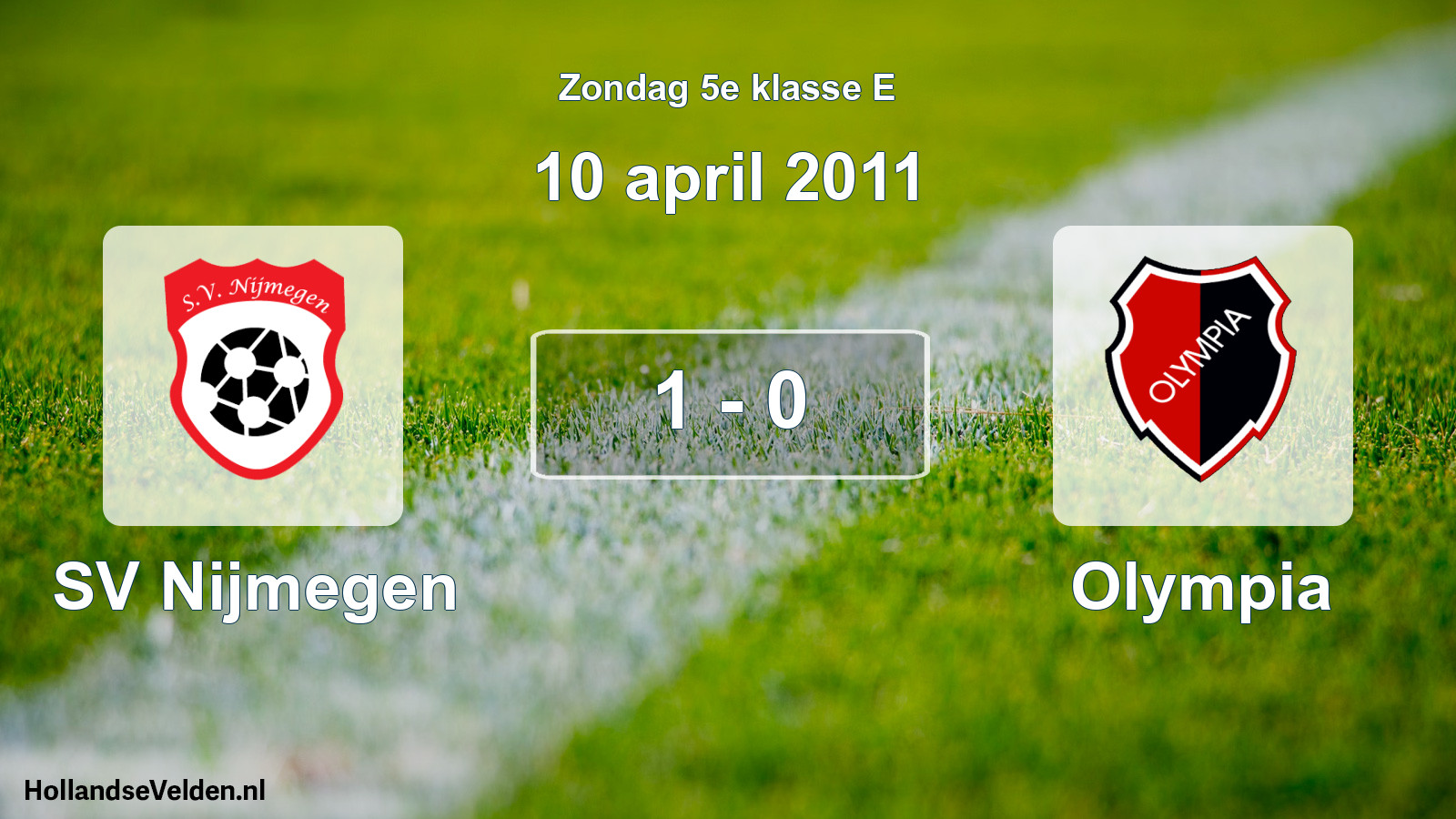 Total number of matches played: SV Nijmegen - Olympia 1 - 0 (10 April 2011)