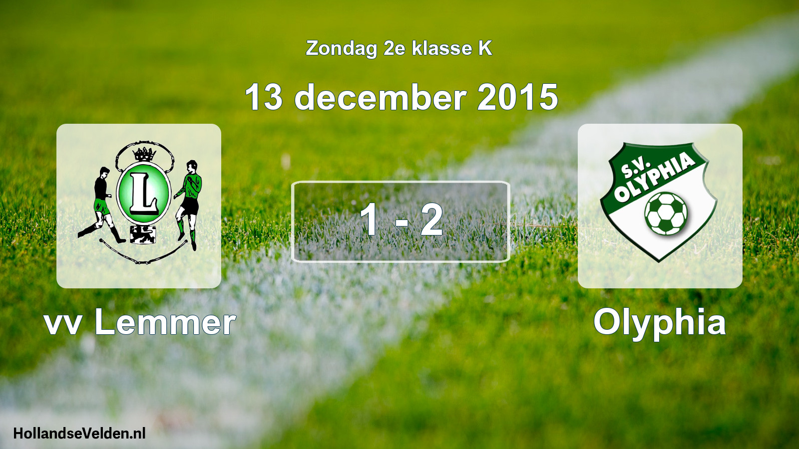 Total number of matches played: vv Lemmer - Olyphia 1 - 2 (13 December 2015)