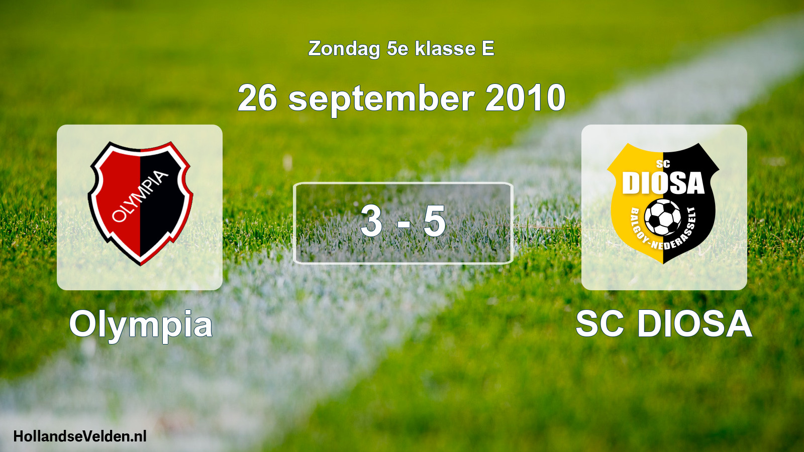 Total number of matches played: Olympia - SC DIOSA 3 - 5 (26 September 2010)