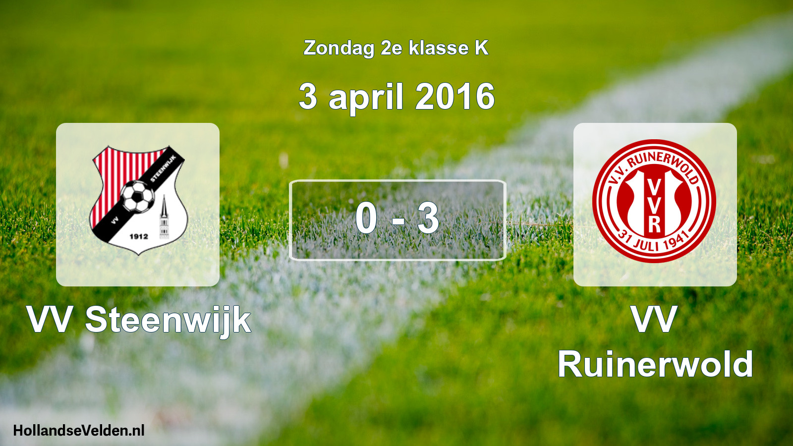 Total number of matches played: VV Steenwijk - VV Ruinerwold 0 - 3 (3 April 2016)