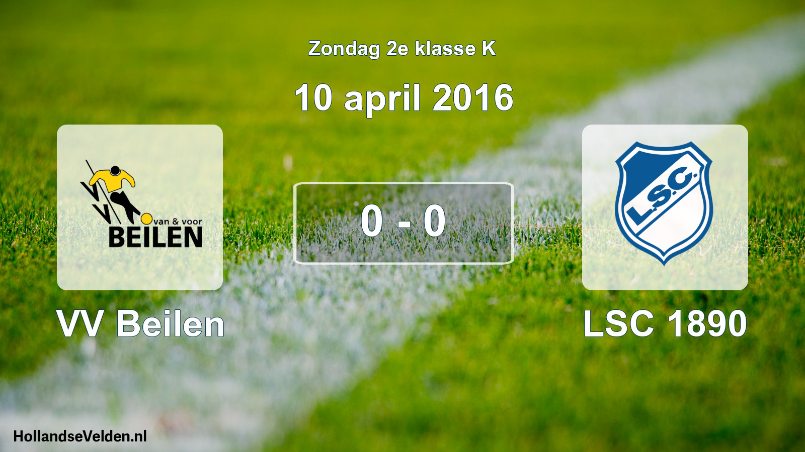 Total number of matches played: VV Beilen - LSC 1890 0 - 0 (10 April 2016)