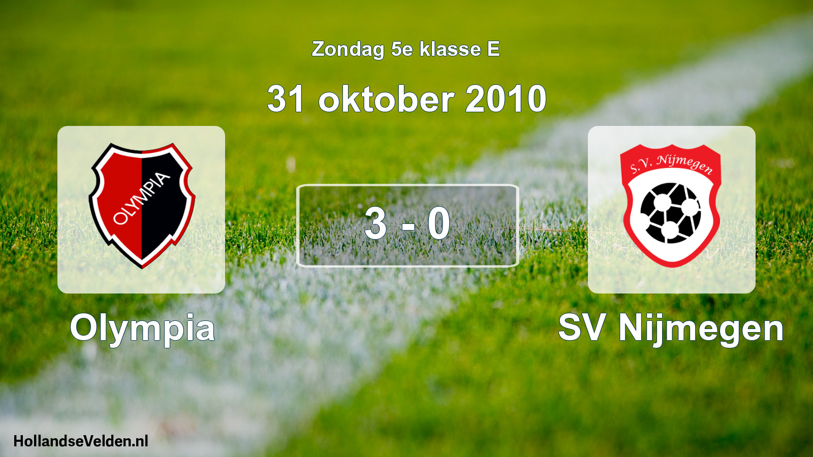 Total number of matches played: Olympia - SV Nijmegen 3 - 0 (31 October 2010)
