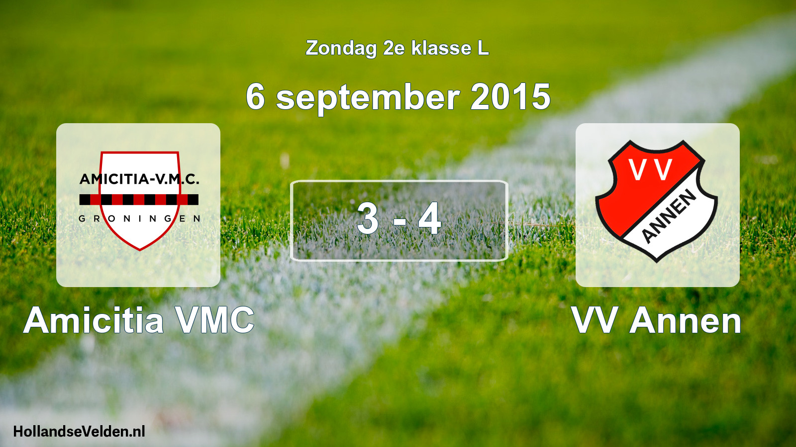 Total number of matches played: Amicitia VMC - VV Annen 3 - 4 (6 September 2015)