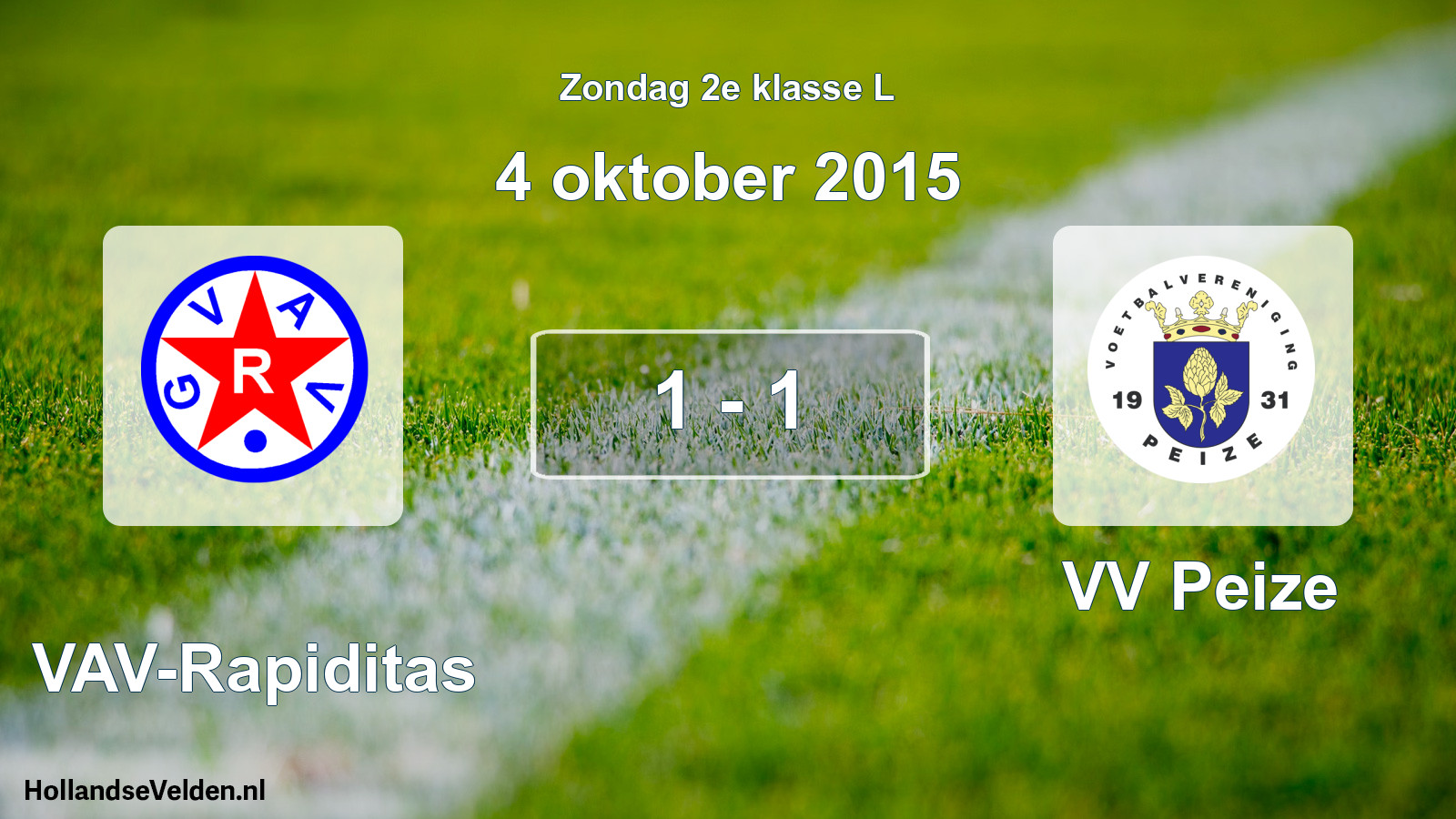 Total number of matches played: GVAV-Rapiditas - VV Peize 1 - 1 (4 October 2015)