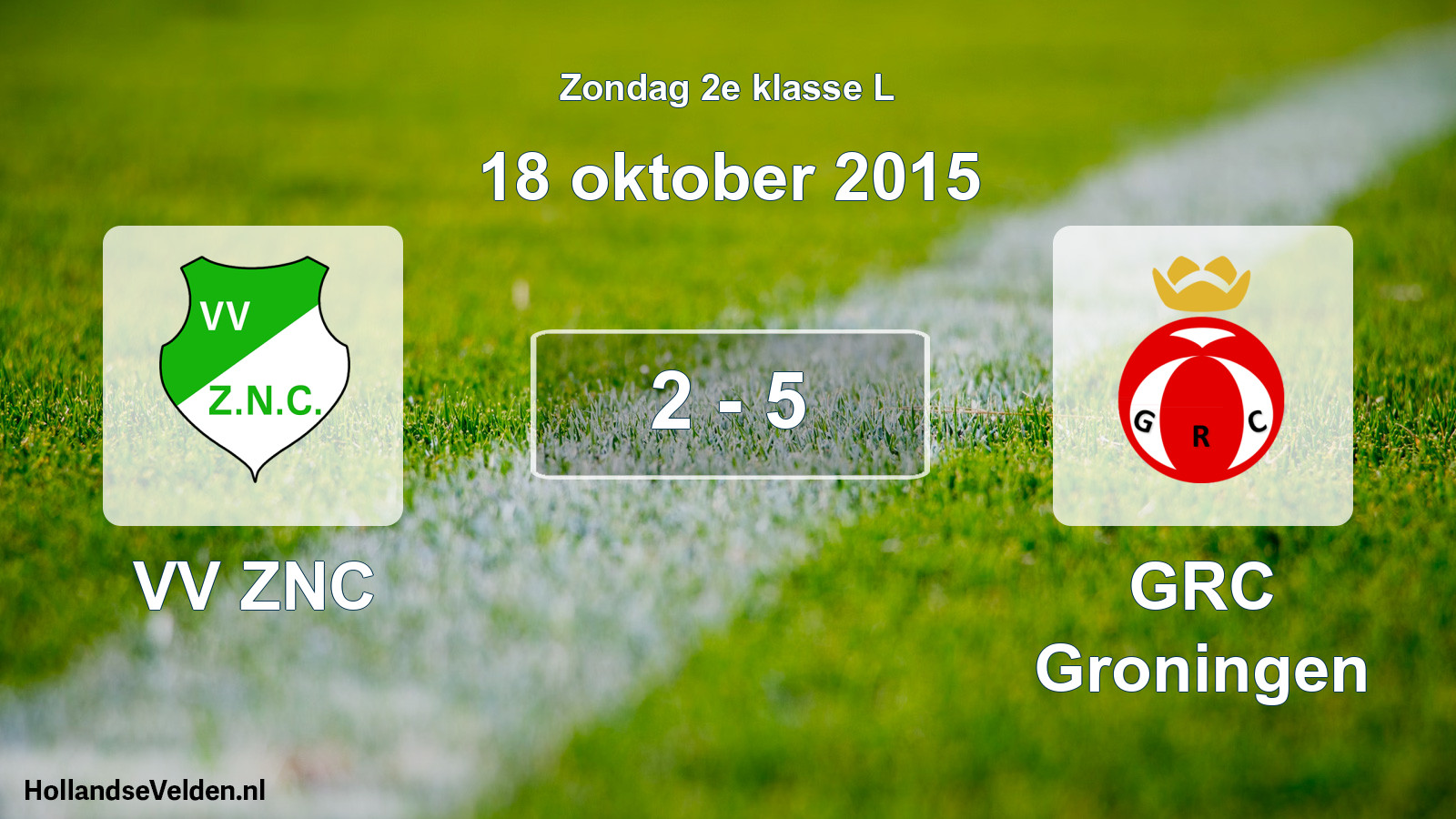 Total number of matches played: VV ZNC - GRC Groningen 2 - 5 (18 October 2015)