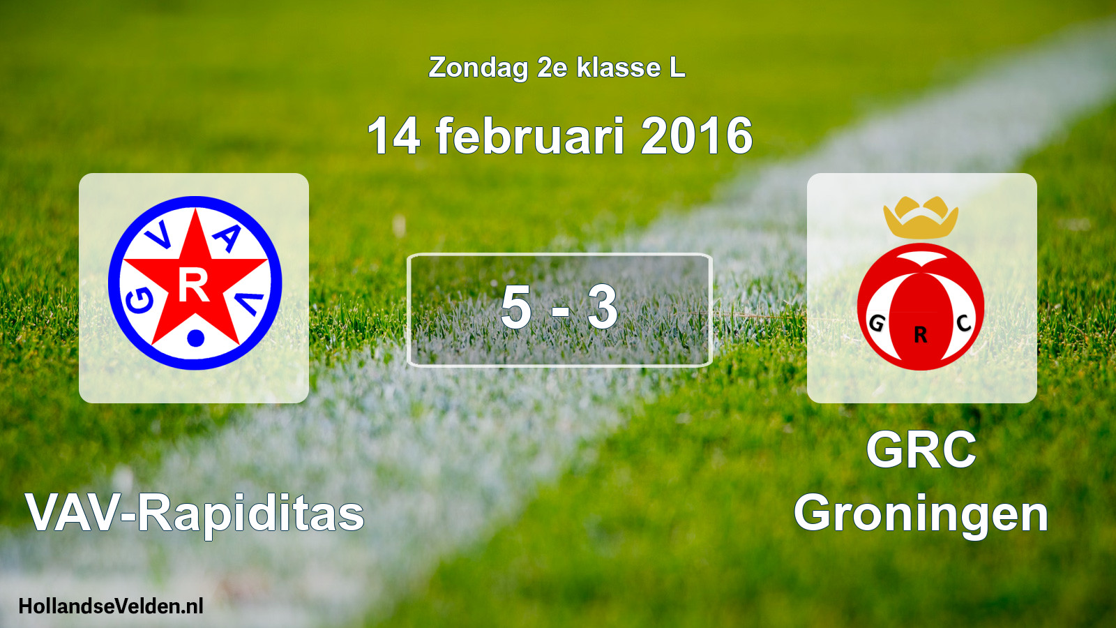 Total number of matches played: GVAV-Rapiditas - GRC Groningen 5 - 3 (14 February 2016)