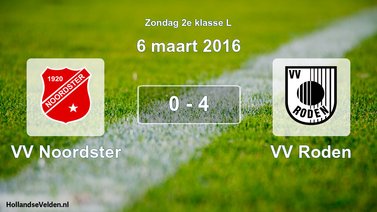 Total number of matches played: VV Noordster - VV Roden 0 - 4 (6 March 2016)