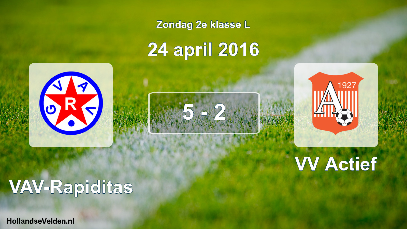 Total number of matches played: GVAV-Rapiditas - VV Actief 5 - 2 (24 April 2016)