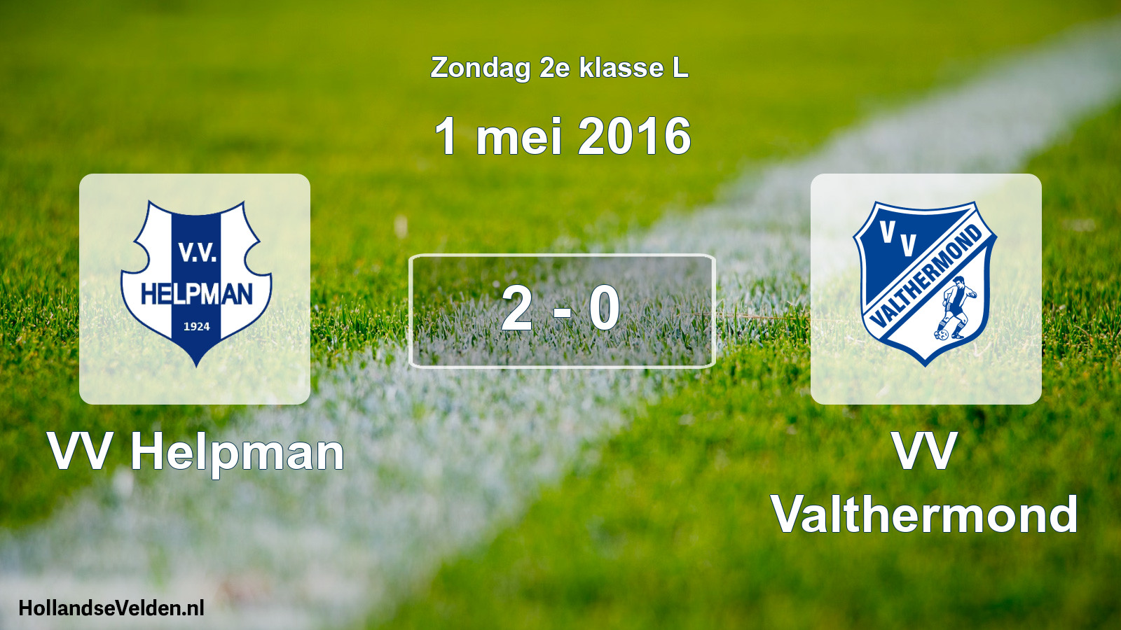 Total number of matches played: VV Helpman - VV Valthermond 2 - 0 (1 May 2016)