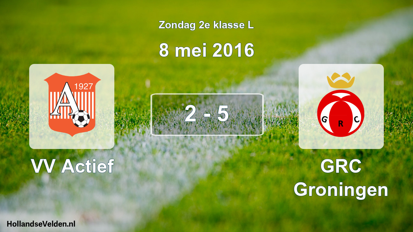 Total number of matches played: VV Actief - GRC Groningen 2 - 5 (8 May 2016)