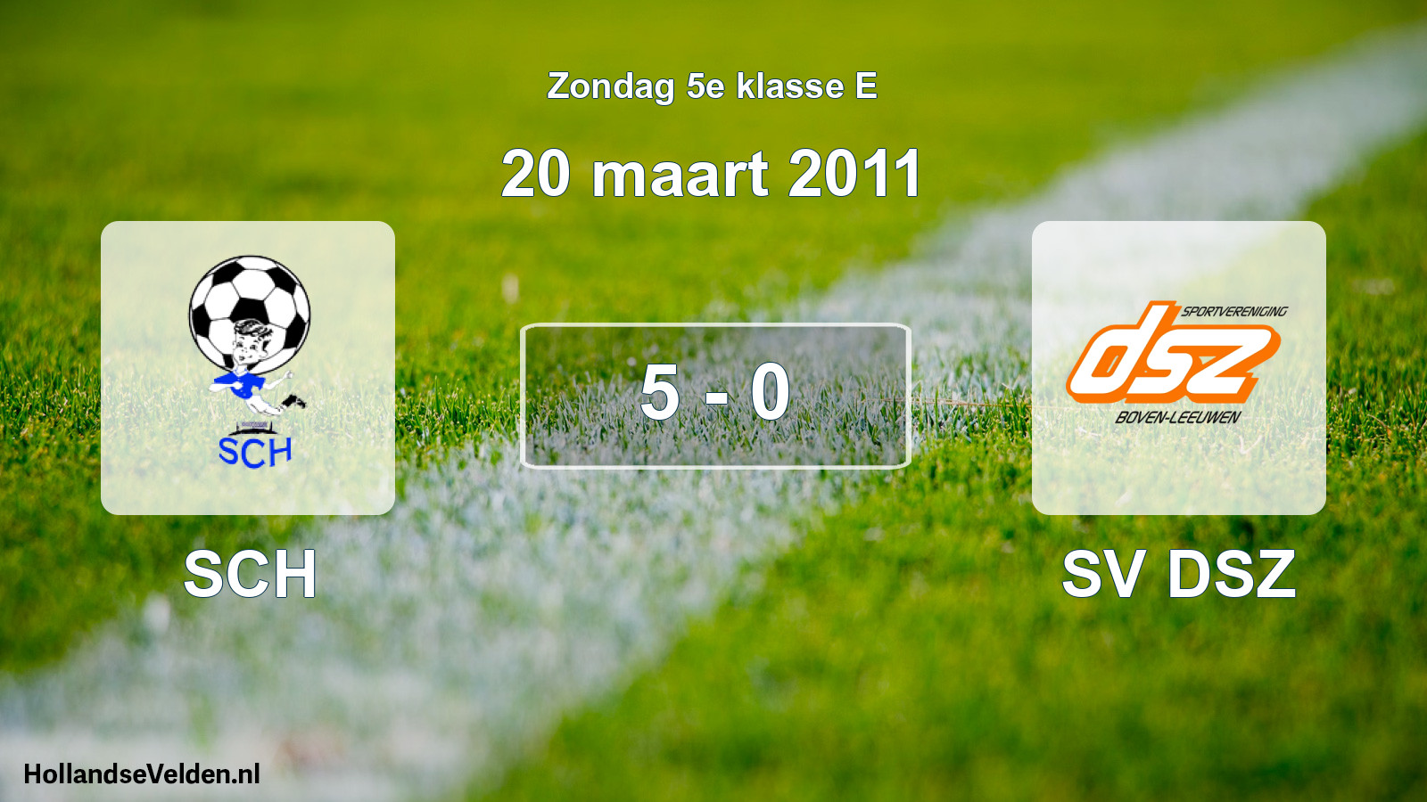 Total number of matches played: SCH - SV DSZ 5 - 0 (20 March 2011)