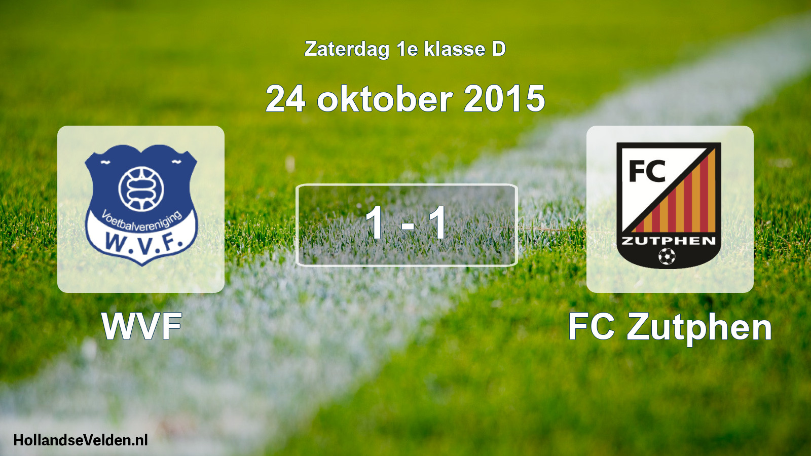 Total number of matches played: WVF - FC Zutphen 1 - 1 (24 October 2015)