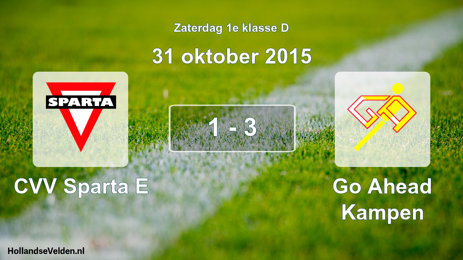 Total number of matches played: CVV Sparta E - Go Ahead Kampen 1 - 3 (31 October 2015)