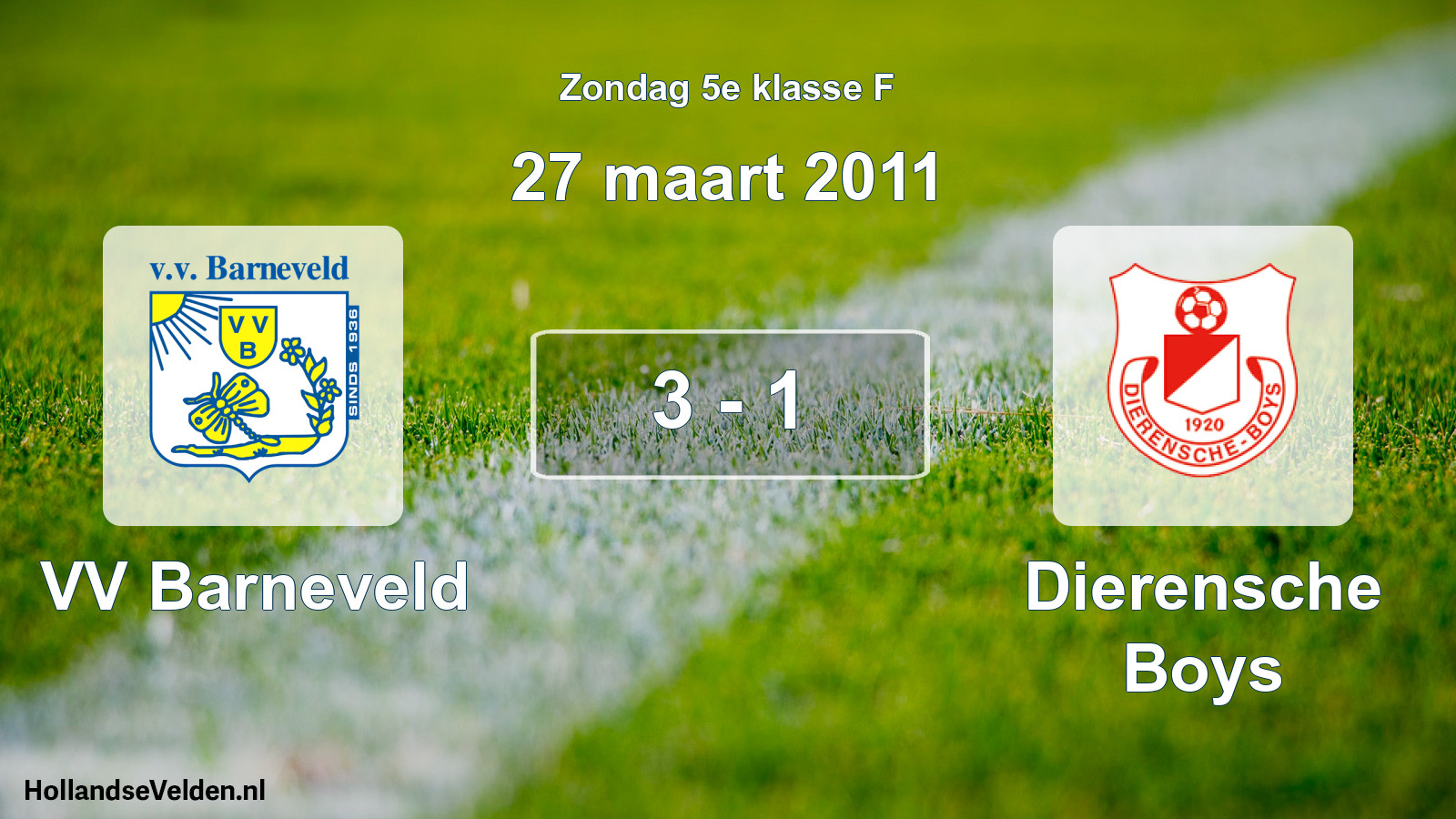 Total number of matches played: VV Barneveld - Dierensche Boys 3 - 1 (27 March 2011)
