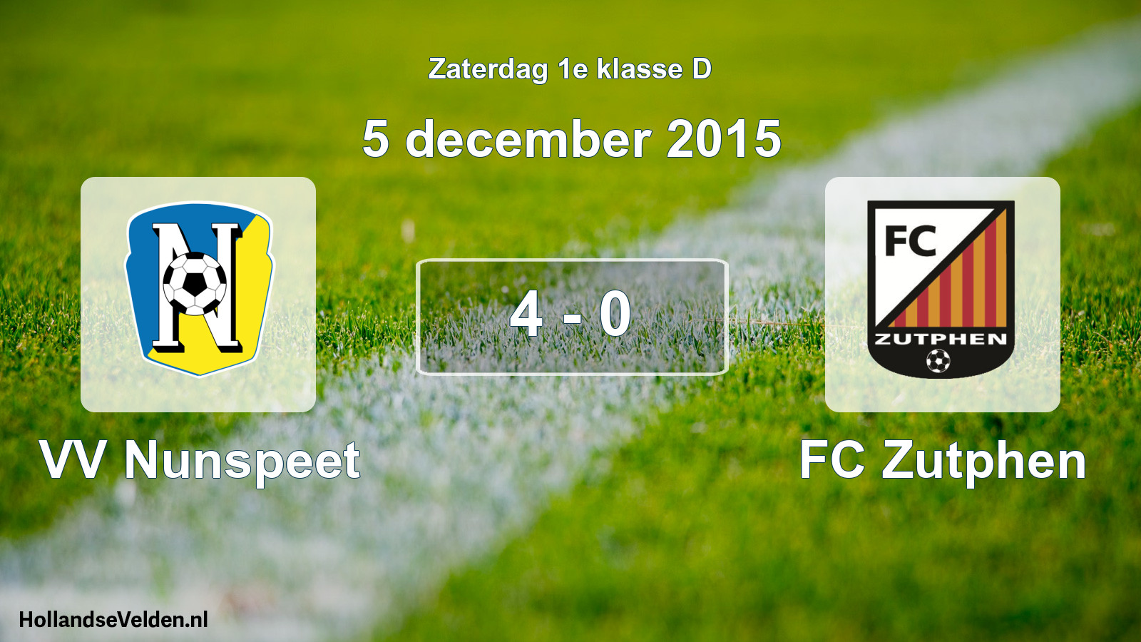 Total number of matches played: VV Nunspeet - FC Zutphen 4 - 0 (5 December 2015)
