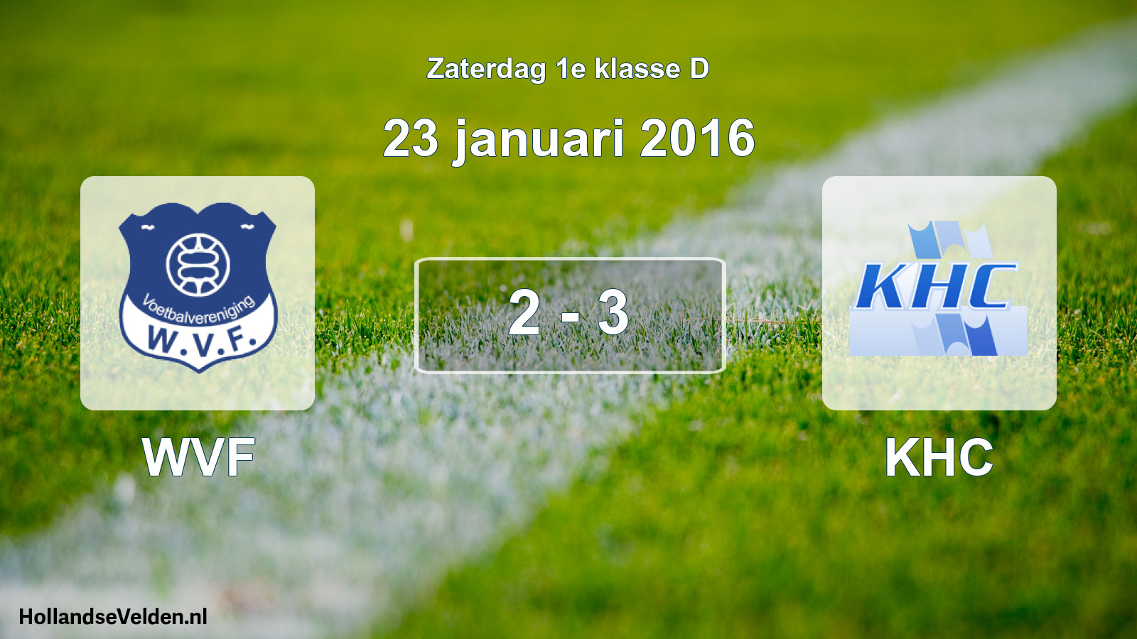 Total number of matches played: WVF - KHC 2 - 3 (23 January 2016)