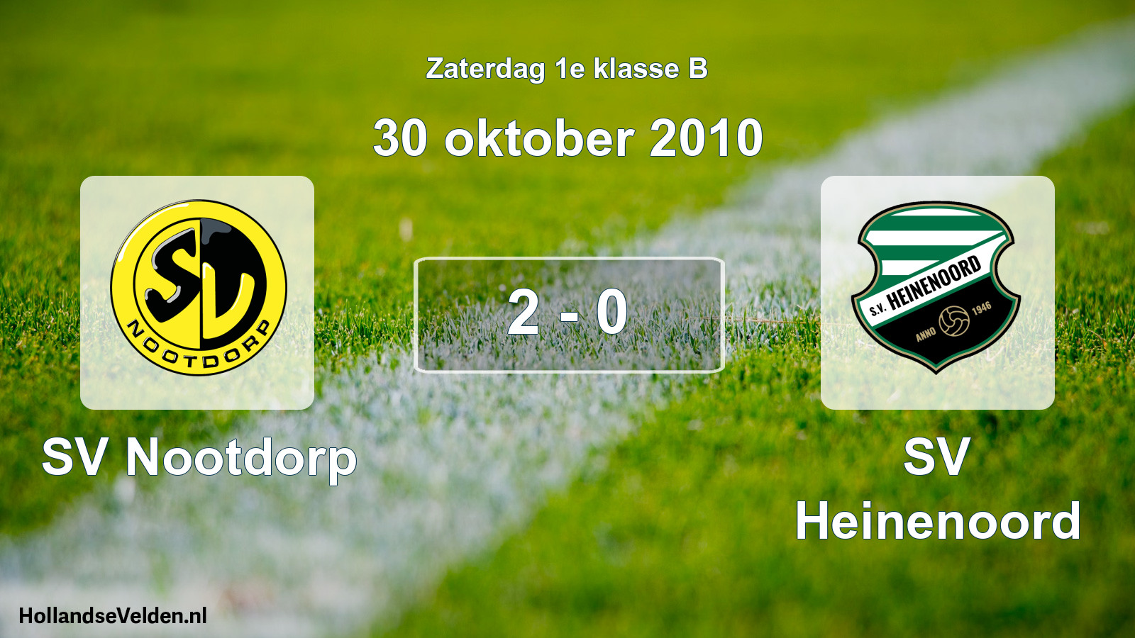 Total number of matches played: SV Nootdorp - SV Heinenoord 2 - 0 (30 October 2010)