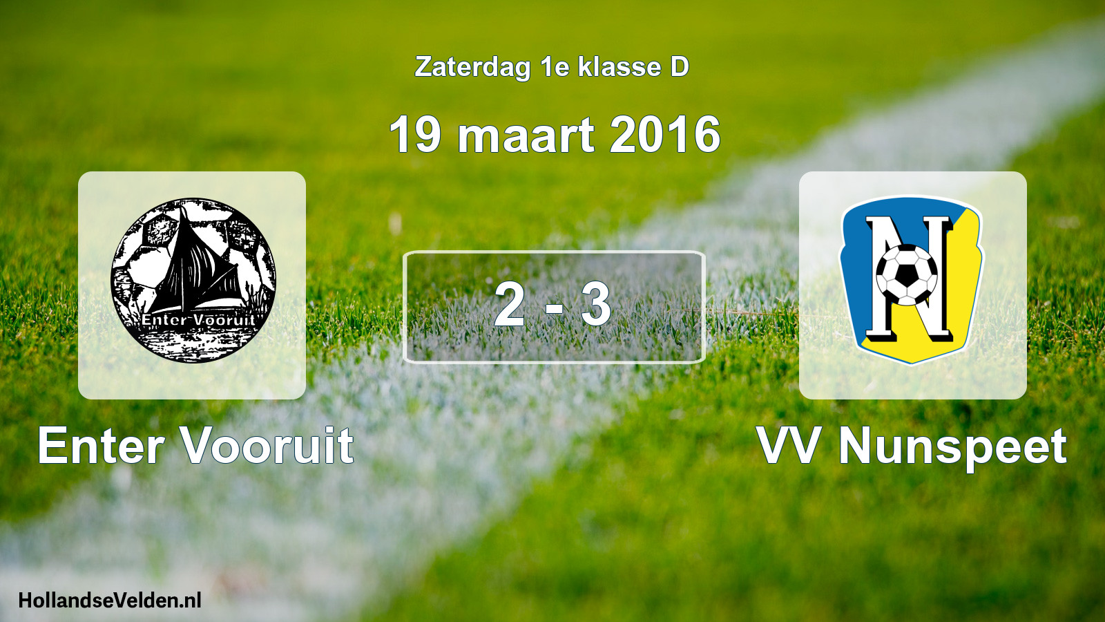 Total number of matches played: Enter Vooruit - VV Nunspeet 2 - 3 (19 March 2016)