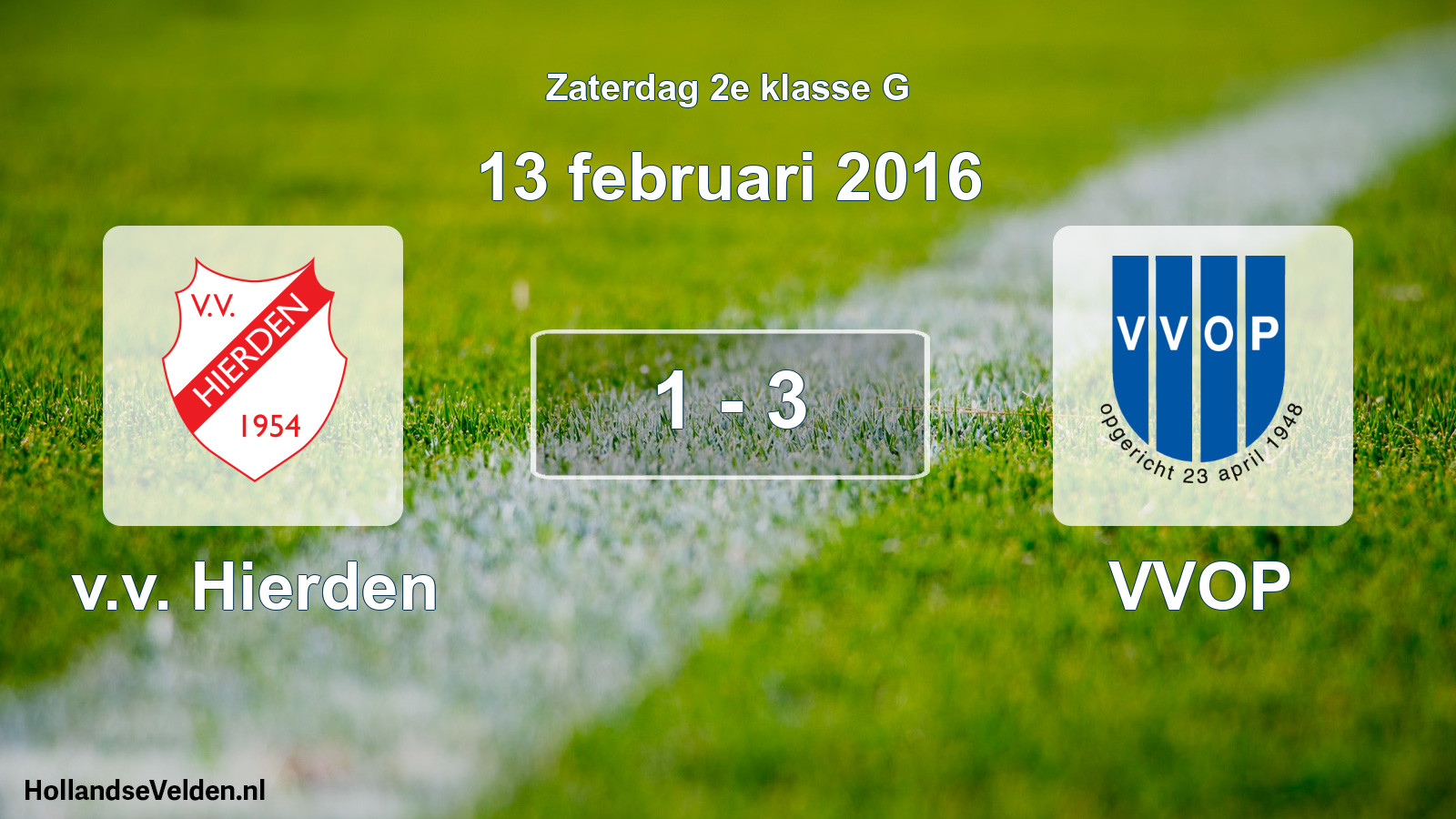 Total number of matches played: v.v. Hierden - VVOP 1 - 3 (13 February 2016)