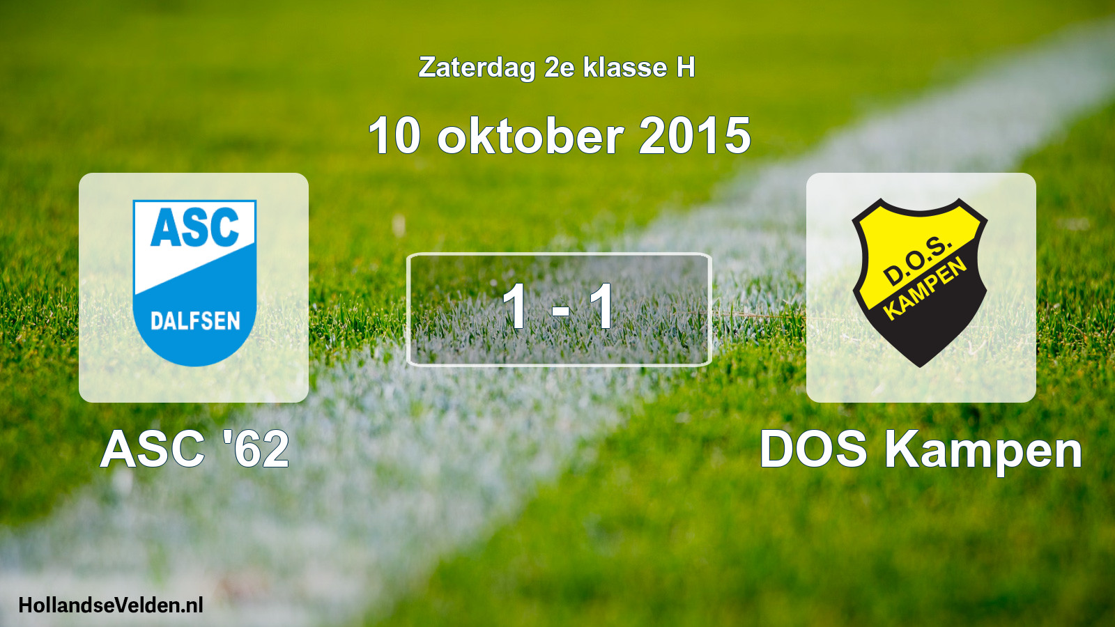 Total number of matches played: ASC '62 - DOS Kampen 1 - 1 (10 October 2015)