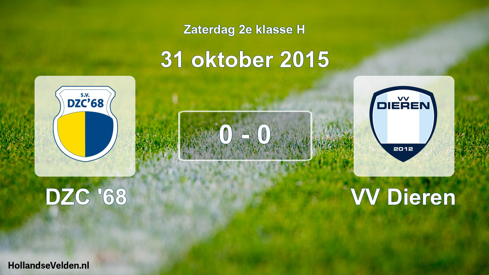 Total number of matches played: DZC '68 - VV Dieren 0 - 0 (31 October 2015)