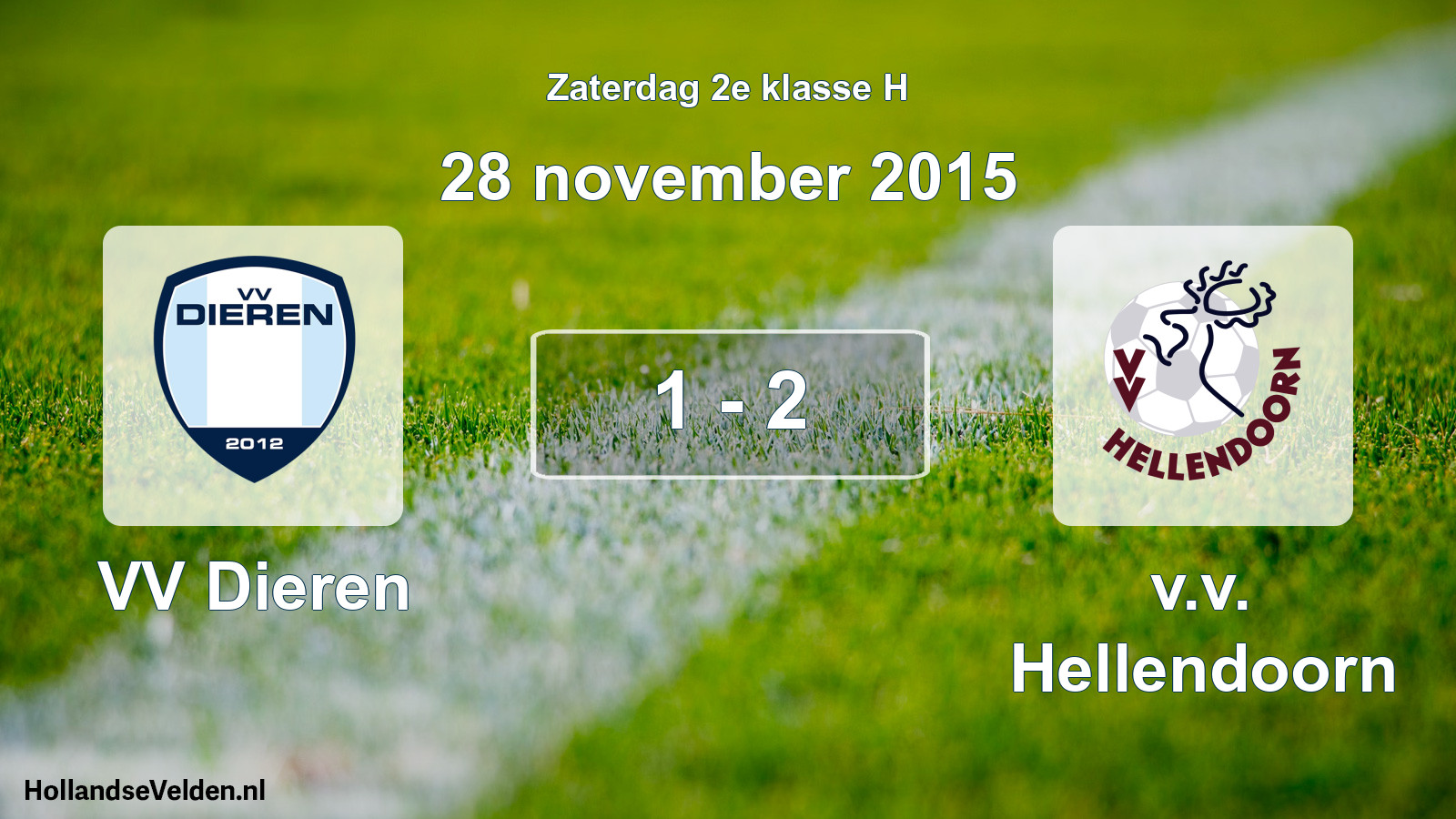 Total number of matches played: VV Dieren - v.v. Hellendoorn 1 - 2 (28 November 2015)