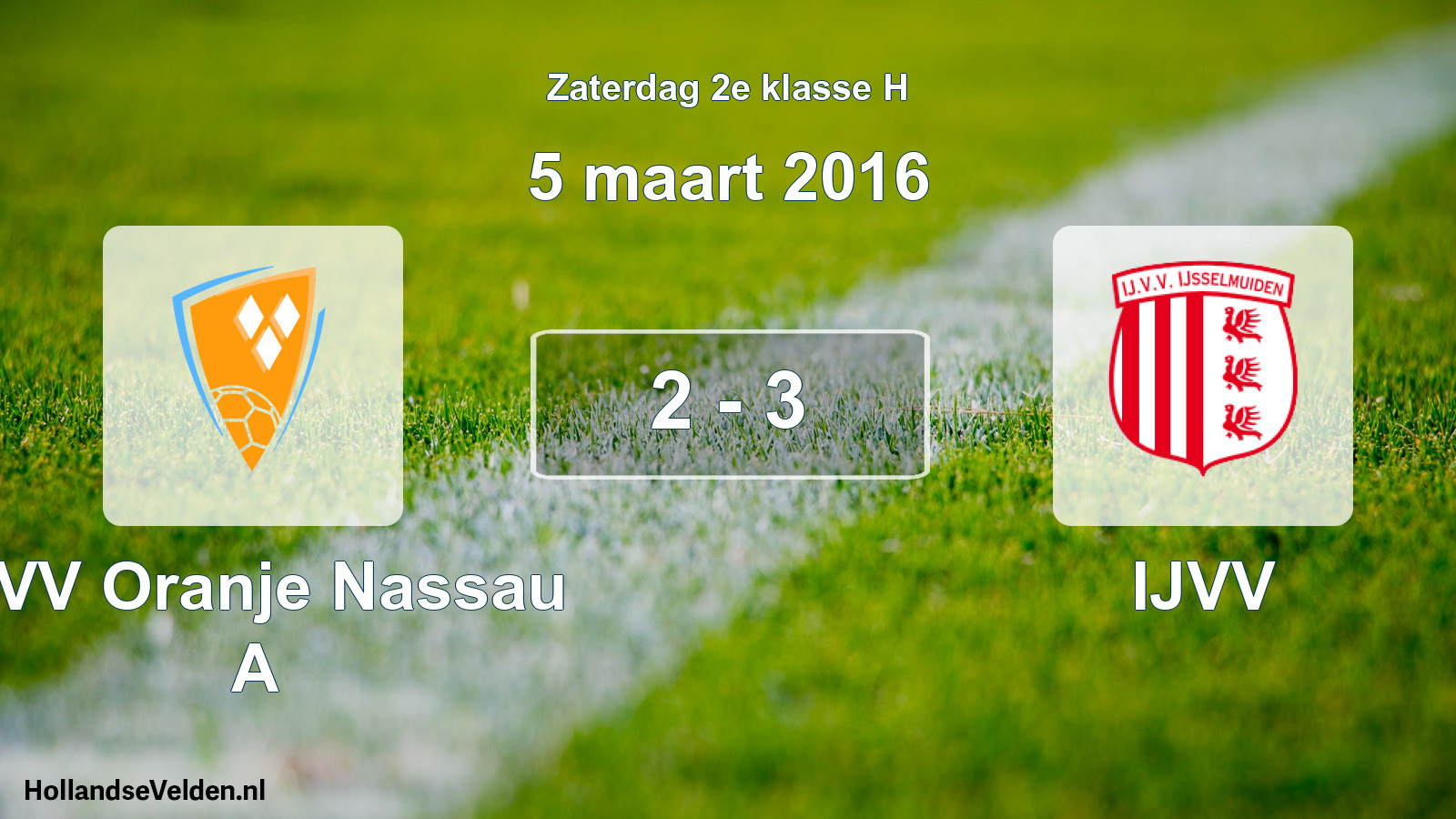 Total number of matches played: CVV Oranje Nassau A - IJVV 2 - 3 (5 March 2016)