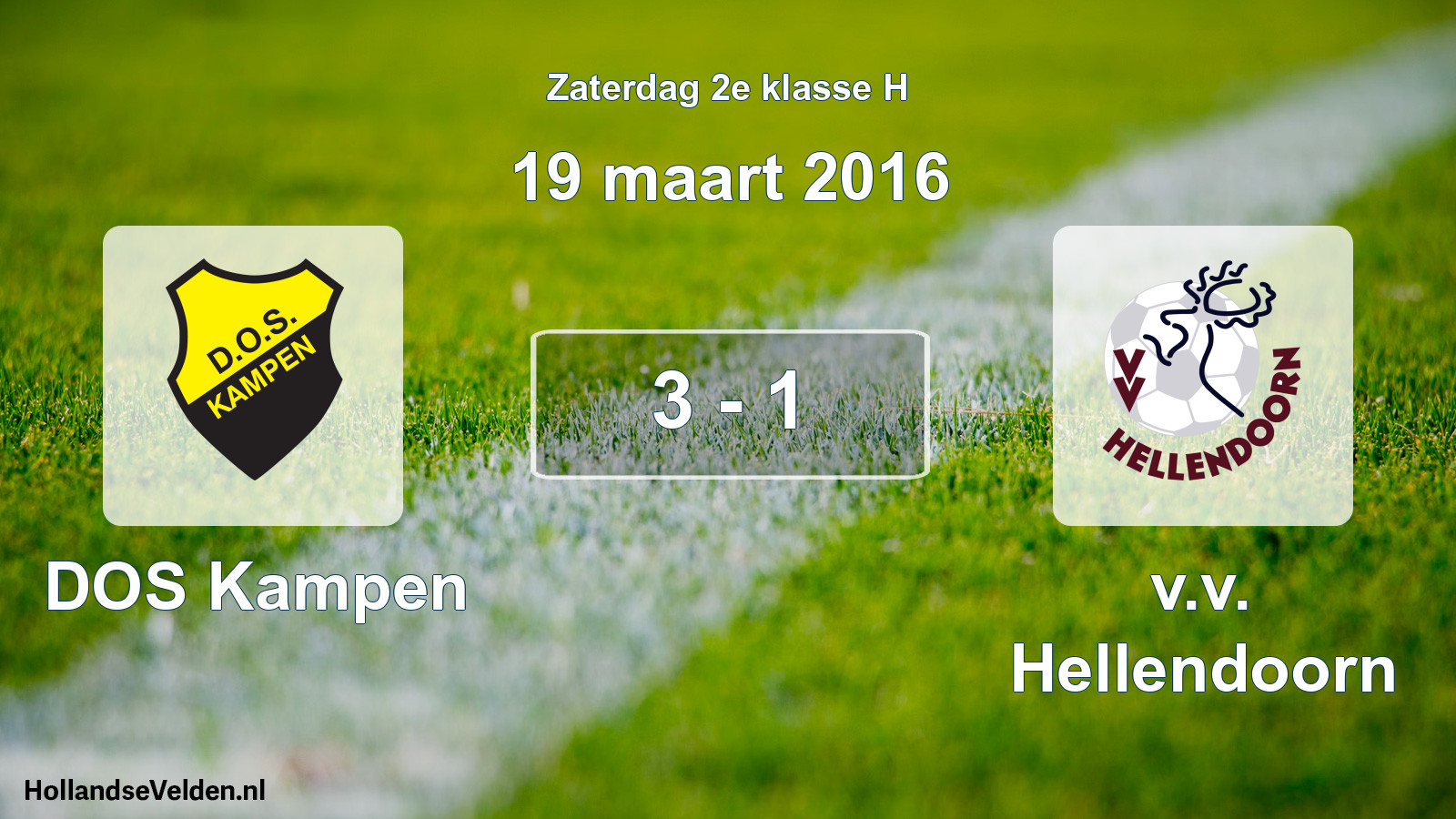 Total number of matches played: DOS Kampen - v.v. Hellendoorn 3 - 1 (19 March 2016)