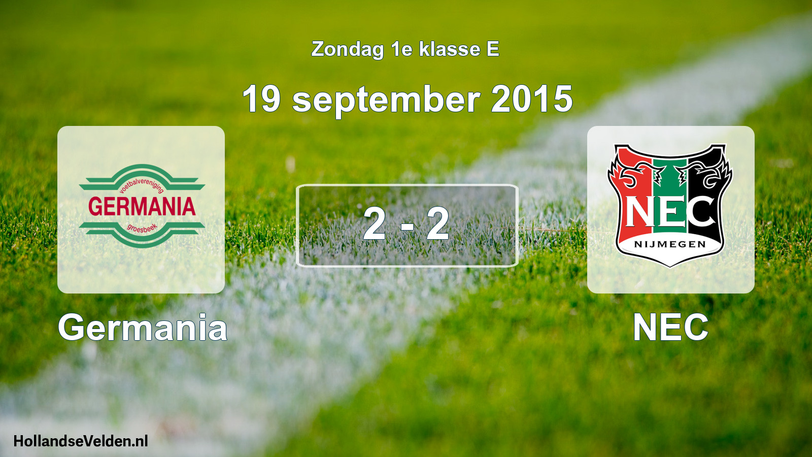 Total number of matches played: Germania - NEC 2 - 2 (19 September 2015)