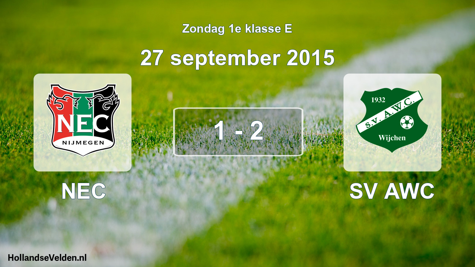 Total number of matches played: NEC - SV AWC 1 - 2 (27 September 2015)