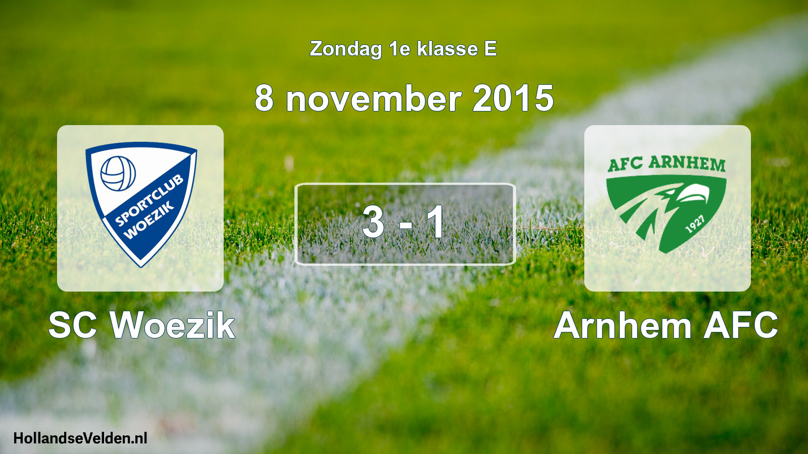 Total number of matches played: SC Woezik - Arnhem AFC 3 - 1 (8 November 2015)