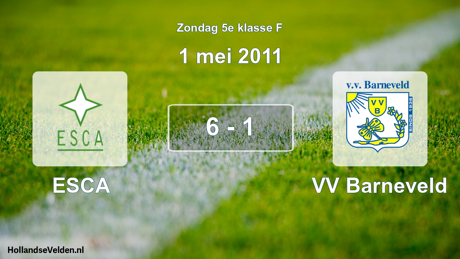 Total number of matches played: ESCA - VV Barneveld 6 - 1 (1 May 2011)