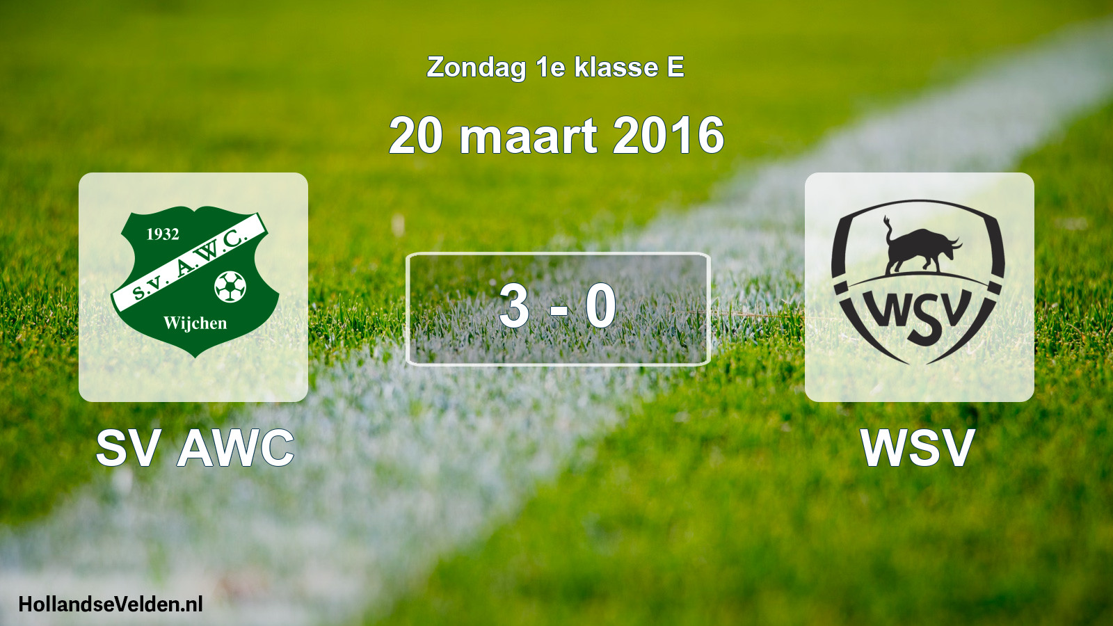 Total number of matches played: SV AWC - WSV 3 - 0 (20 March 2016)