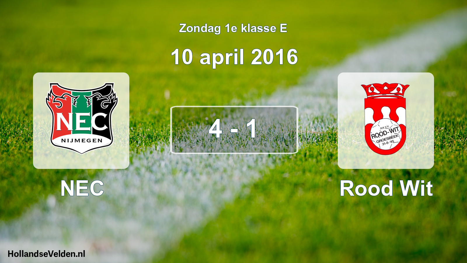 Total number of matches played: NEC - Rood Wit 4 - 1 (10 April 2016)