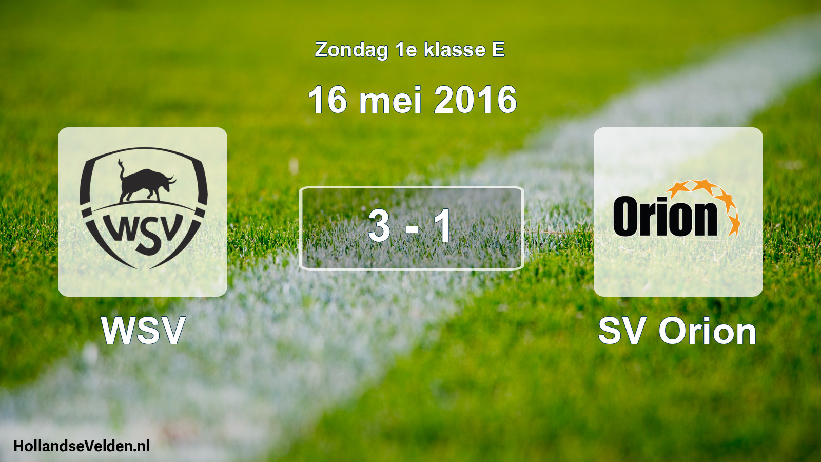 Total number of matches played: WSV - SV Orion 3 - 1 (16 May 2016)
