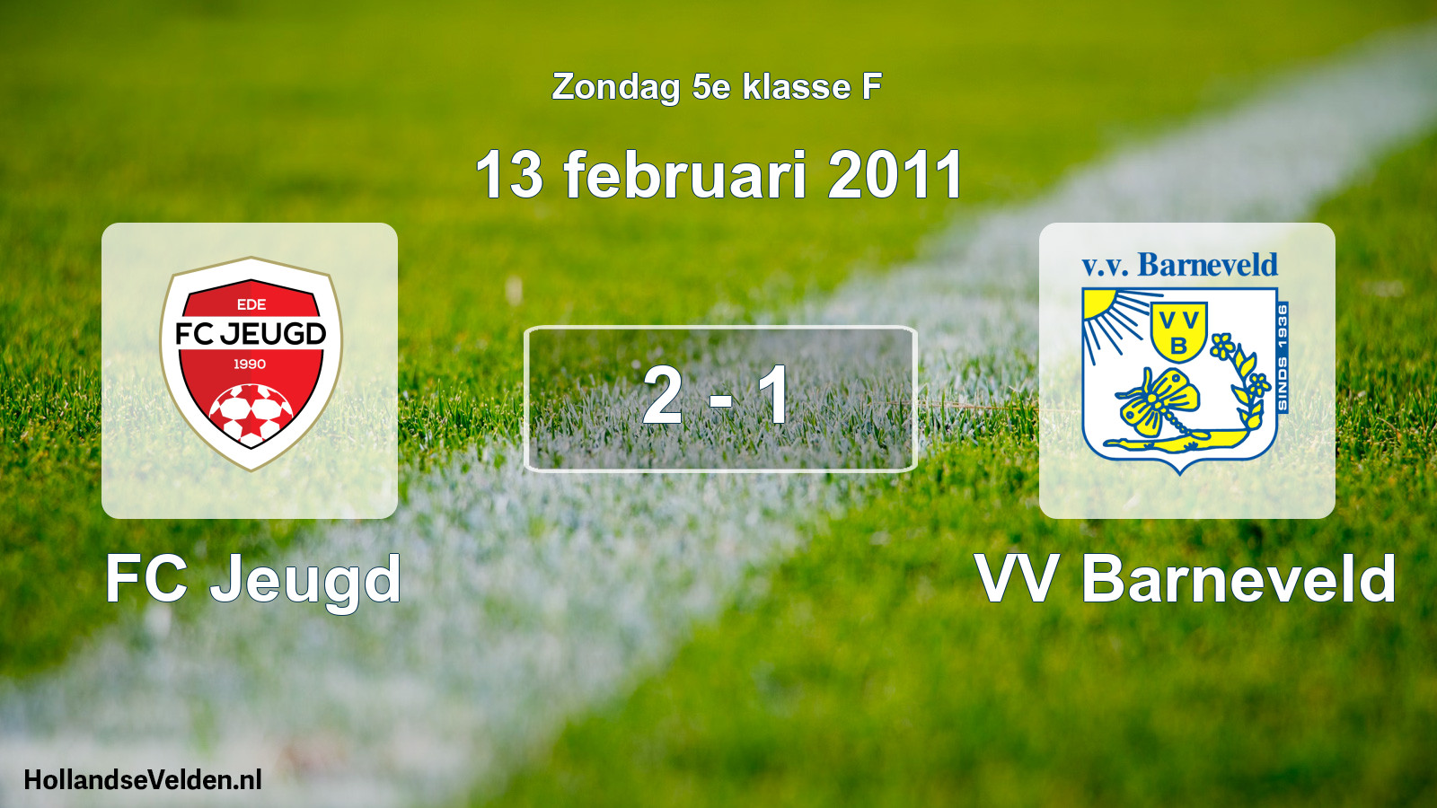 Total number of matches played: FC Jeugd - VV Barneveld 2 - 1 (13 February 2011)