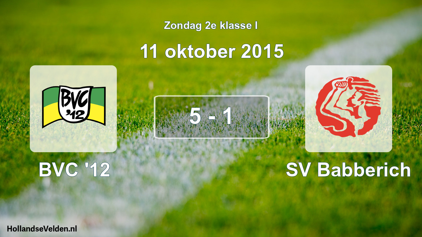 Total number of matches played: BVC '12 - SV Babberich 5 - 1 (11 October 2015)