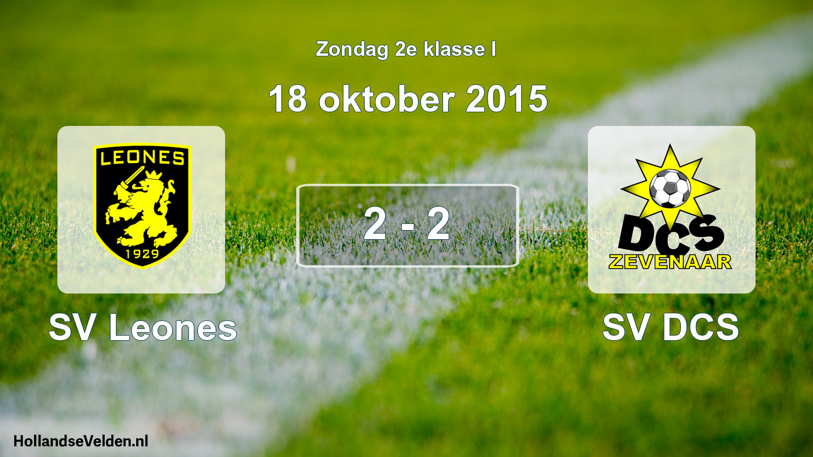 Total number of matches played: SV Leones - SV DCS 2 - 2 (18 October 2015)