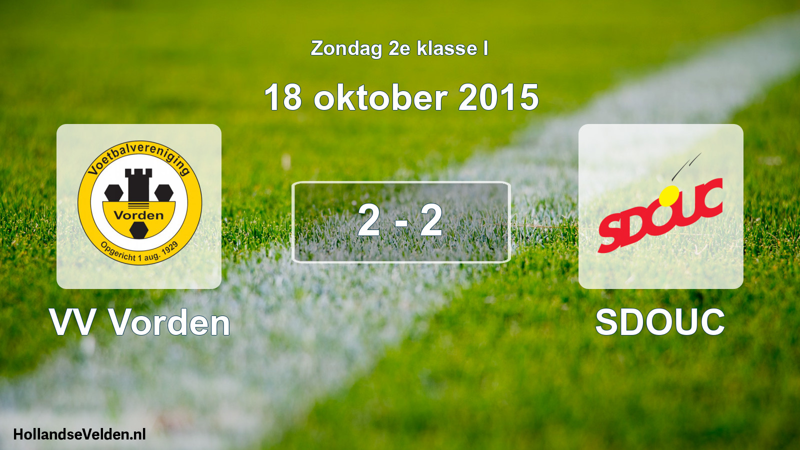 Total number of matches played: VV Vorden - SDOUC 2 - 2 (18 October 2015)