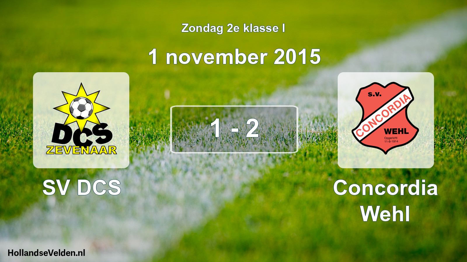Total number of matches played: SV DCS - Concordia Wehl 1 - 2 (1 November 2015)