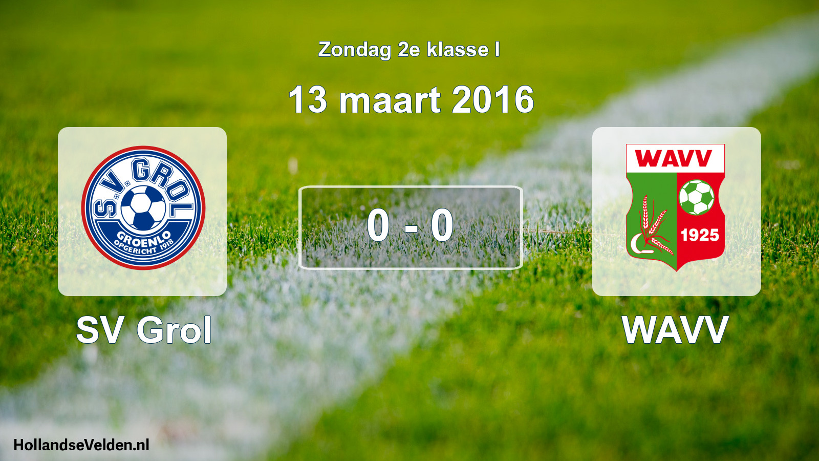 Total number of matches played: SV Grol - WAVV 0 - 0 (13 March 2016)