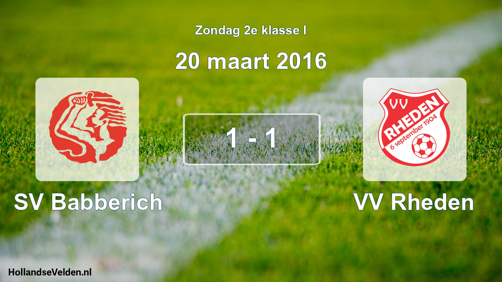 Total number of matches played: SV Babberich - VV Rheden 1 - 1 (20 March 2016)