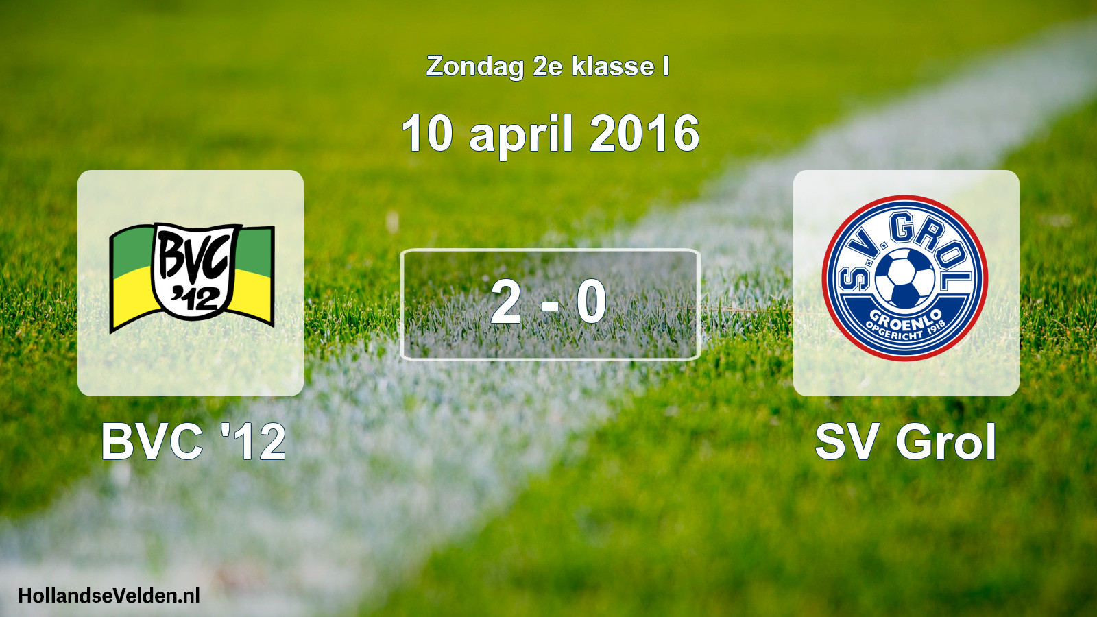 Total number of matches played: BVC '12 - SV Grol 2 - 0 (10 April 2016)