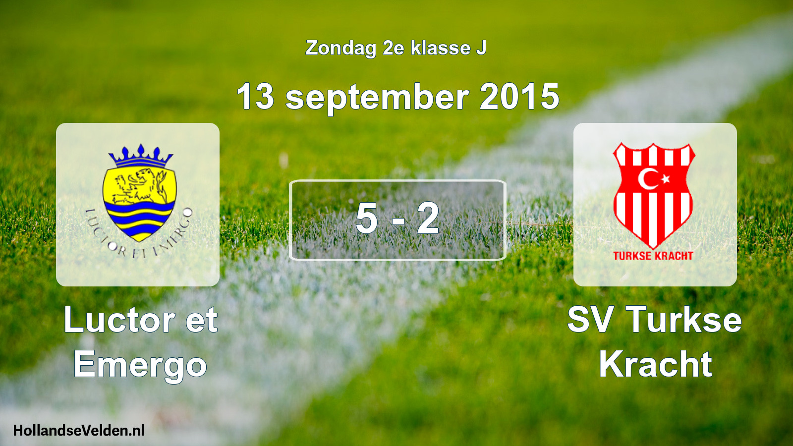 Total number of matches played: Luctor et Emergo - SV Turkse Kracht 5 - 2 (13 September 2015)